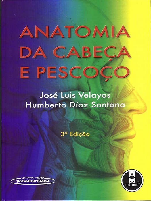 Livro Anatomia da Cabeca e Pescoco - Velayos/santana