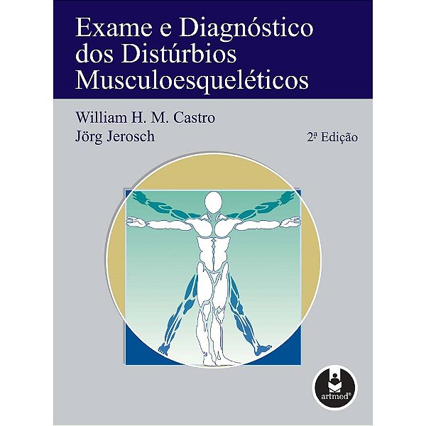 Livro Exame e Diagnosticos dos Disturbios Musculoesquele - Castro