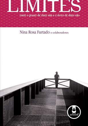 Livro Limites - entre o Prazer de Dizer Sim e o Dever de Dizer Nao - Furtado