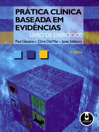 Livro Pratica Clinica Baseada em Evidencias -  de Exercicios - Glasziou/mar/salisbu