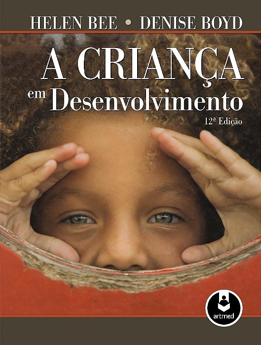 Livro Criança em Desenvolvimento - Bee - Artmed