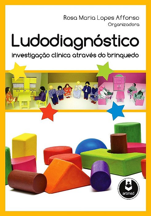 Livro Ludodiagnóstico - Investigação Clínica Através do Brinquedo - Affonso - Penso