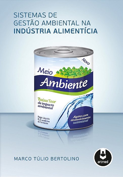 Livro Sistemas da Gestao Ambiental Na Industria Alimenticia - Bertolino