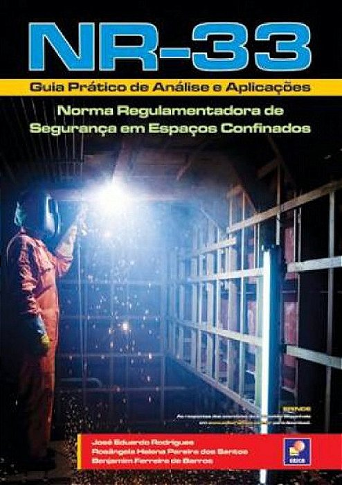 Livro NR-33 - Guia Prático de Analise e Aplicações - Norma Regulamentadora de Segurança em Espaços Confinados - Barros
