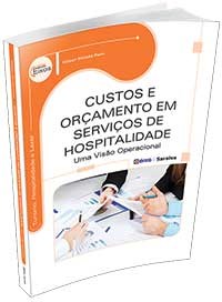Livro Custos e Orçamento em Serviços de Hospitalidade: Paim