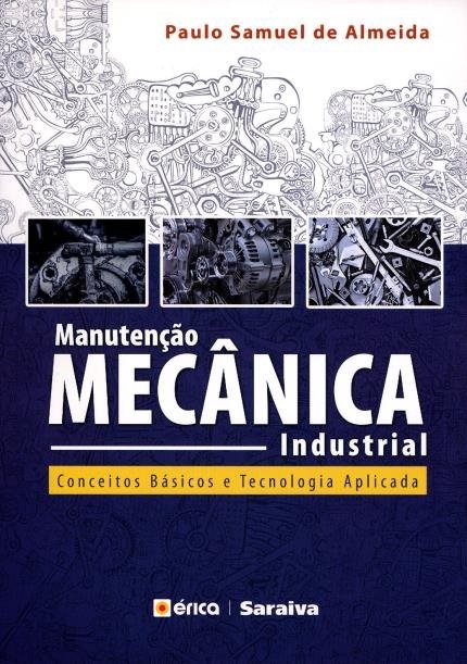 Livro Manutenção Mecânica Industrial