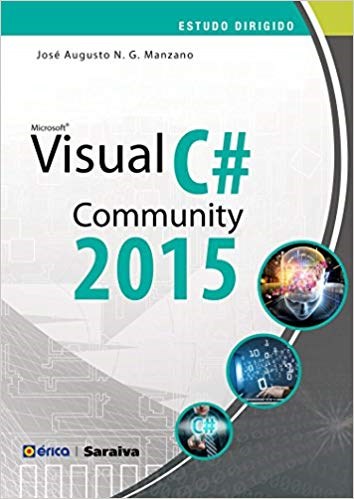 Livro Estudo Dirigido de Microsoft Visual C# Community 2015