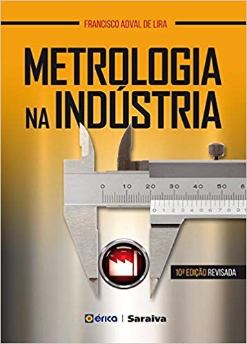 Livro Metrologia na Industria - Lira