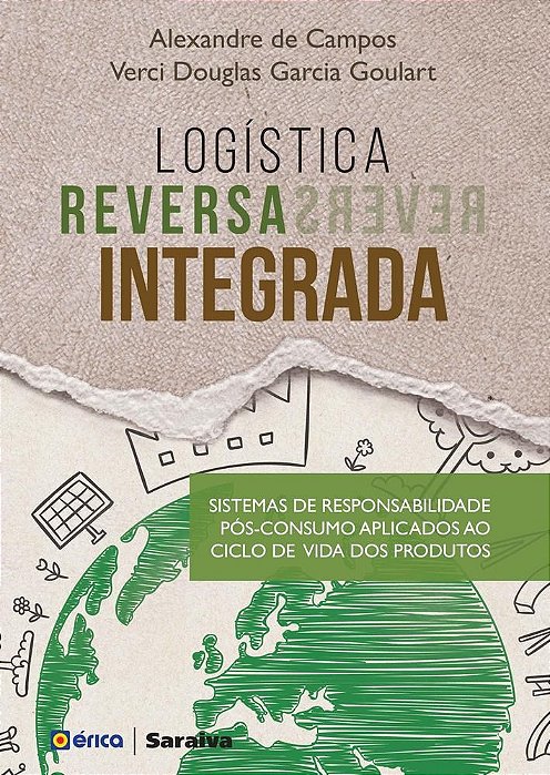 Livro Logística Reversa Integrada: Campos  Érica