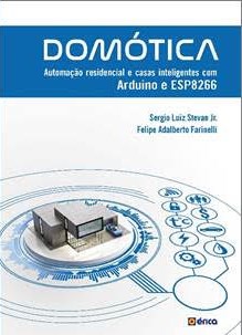 Livro Domótica: Automação Residencial e Casas Inteligentes com Arduino e ESP8266