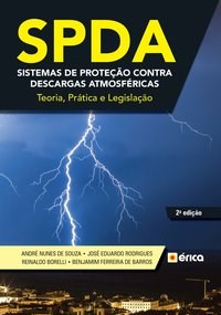 Livro SPDA Sistemas de Proteção contra Descargas Atmosféricas: Souza  Érica