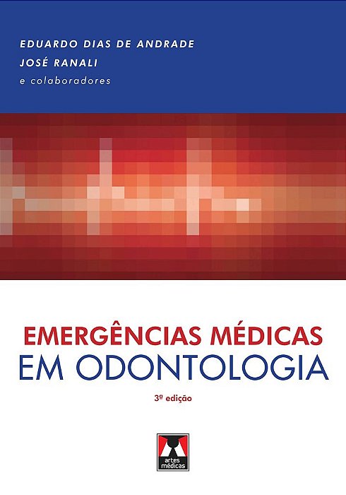 Livro Emergências Médicas em Odontologia Andrade
