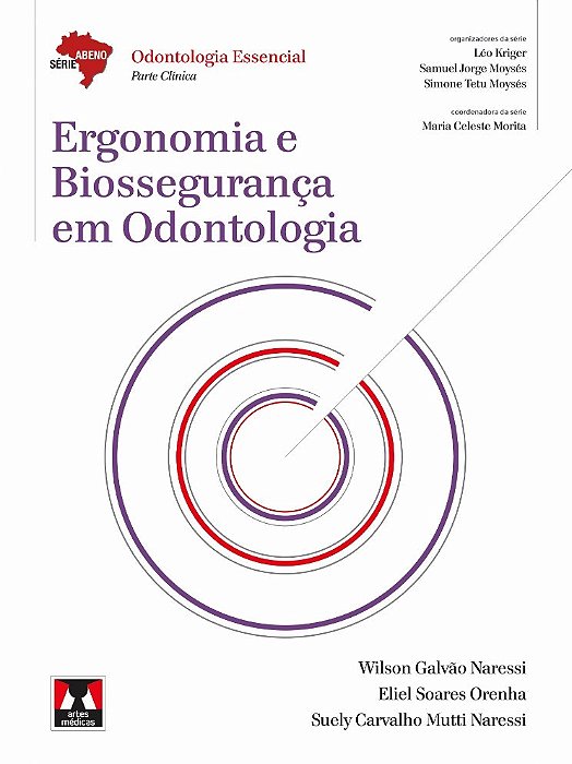 Livro Ergonomia e Biossegurança em Odontologia ABENO