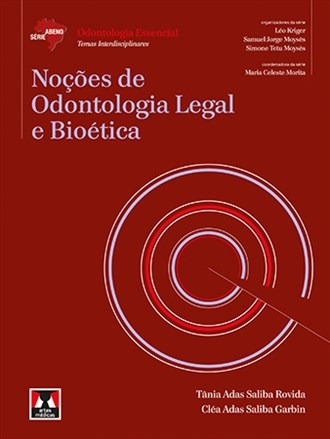 Livro Noções de Odontologia Legal e Bioética