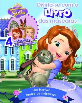 Livro Princesinha Sofia - Divirta-se com o  das Mascaras Disney - Disney