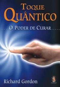 Livro Toque Quântico - Gordon - Madras