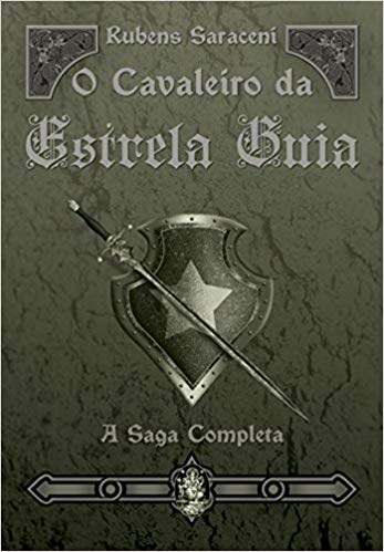 Livro Cavaleiro da Estrela Guia : a Saga Completa - Saraceni - Madras