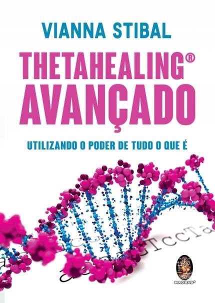 Livro Thetahealing  Avancado - Stibal - Madras