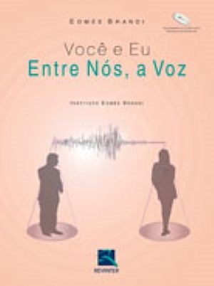 Livro Voce e Eu - entre Nos, a Voz - Brand