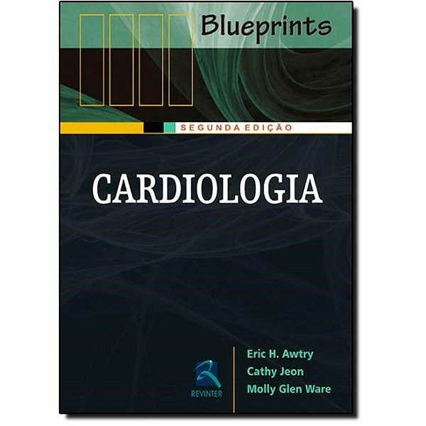 Livro Cardiologia Blueprints - Awtry