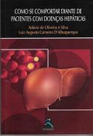 Livro Como se Comportar Diante de Pacientes com Doenças Hepáticas Adavio