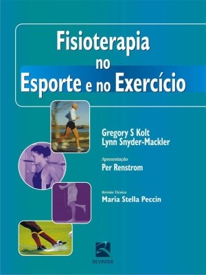 Livro Fisioterapia no Esporte e no Exercício - Kolt ***