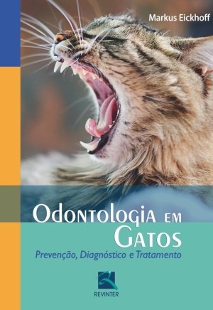 Livro Odontologia em Gatos  ***  Eickhoff