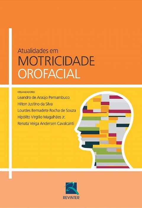 Livro ivro Atualidades em Motricidade Orofacial   Pernambuco