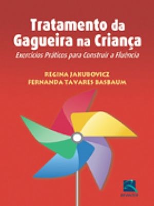 Livro Tratamento da Gagueira na Criança Jakubovicz