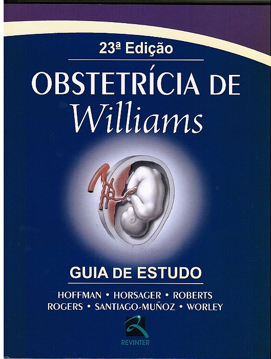 Livro Obstetricia de Williams - Guia de Estudo - Hoffman/horsager/rob