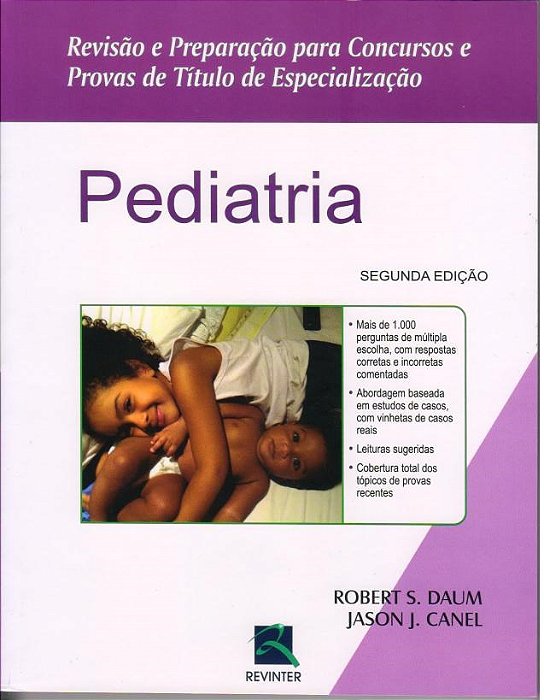Livro Pediatria - Rev. e Prep. P/ Conc. e Prov. Titulo de Espec. - Daum