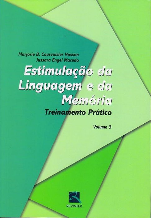 Livro Estimulação da Linguagem e da Memória - Teoria e Pratica - Vol. 3 - Hasson