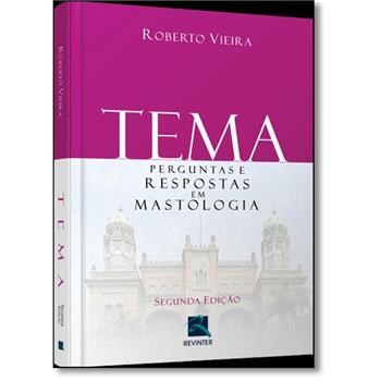 Livro Tema: Perguntas e Respostas em Mastologia - Vieira