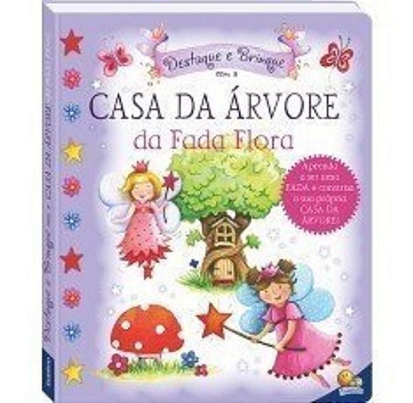Livro Destaque e Brinque: Casa da Árvore da Fada Flora