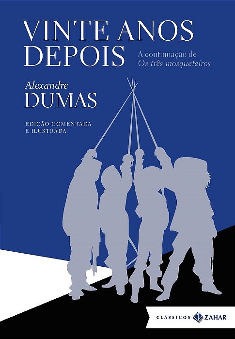 Livro Vinte Anos Depois: a Continuação de os Três Mosqueteiros - Edição Comentada - Dumas