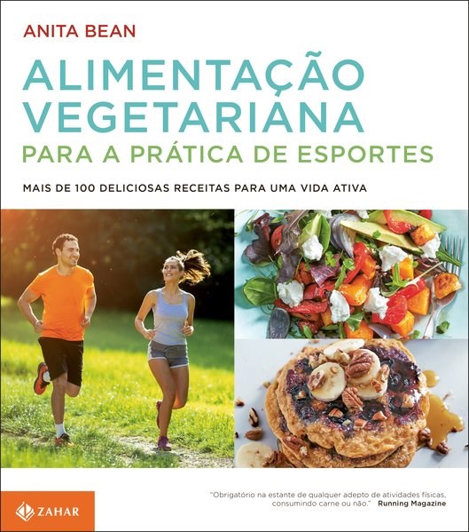Livro Alimentacao Vegetariana para a Pratica de Esportes - Mais de 100 Deliciosas - Bean