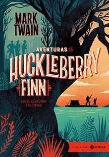 Livro Aventuras de Huckleberry Finn: Edicao Comentada e Ilustrada - Twain