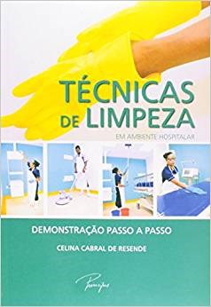 Livro Tecnicas de Limpeza em Ambiente Hospitalar - Ciranda Cultural