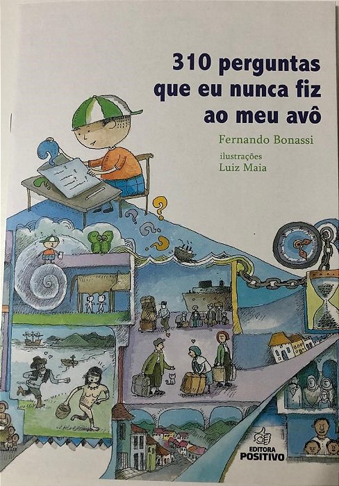 Livro 310 Perguntas Que Eu Nunca Fiz ao Meu Avô