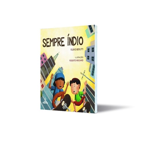 Livro Sempre Indio - Lancamento Adiado - Editora positivo