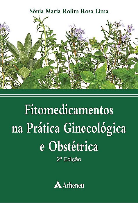 Livro Fitomedicamentos Na Pratica Ginecologica e Obstetrica - Lima