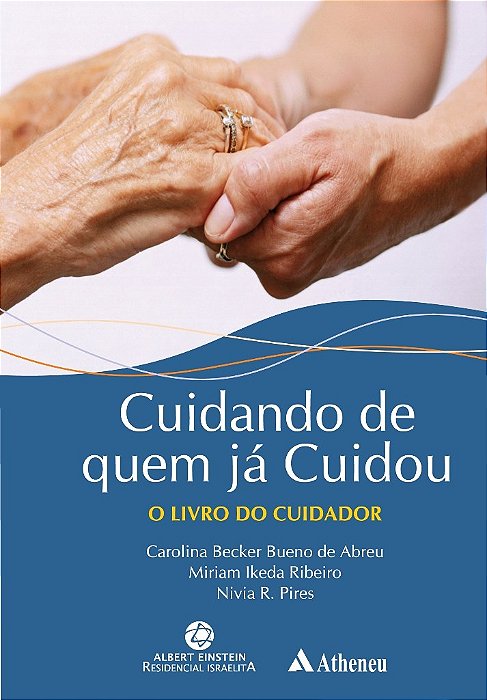 Livro Cuidando de Quem Ja Cuidou - Abreu