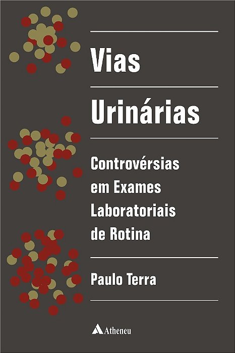 Livro Vias Urinarias- Controversias em Exames Laboratoriais - Terra
