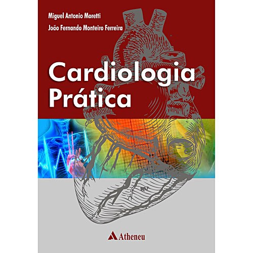 Livro Cardiologia Prática  Moretti