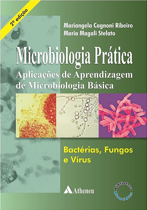 Livro Microbiologia Pratica: Aplicacoes de Aprendizagem de Microbiologia Basica - - Ribeiro/stelato