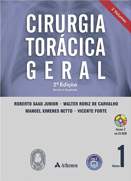 Livro Cirurgia Torácica Geral - 2 Volumes - Saad Jr. - Atheneu