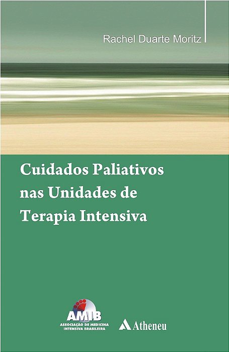 Livro Cuidados Paliativos nas Unidades de Terapia Intensiva