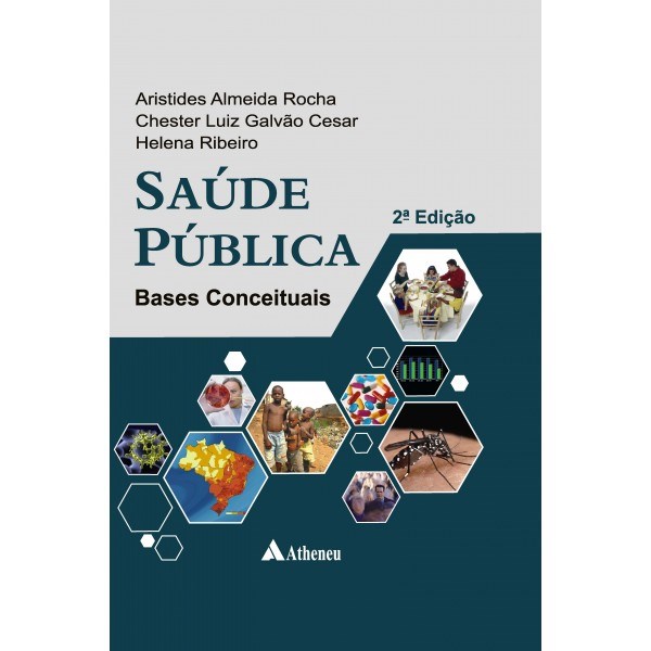 Livro Saude Publica: Bases Conceituais - Rocha/cesar/ribeiro