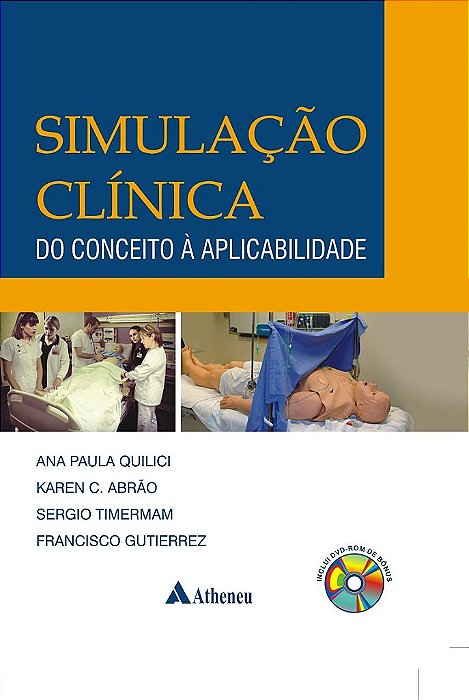 Livro Simulação Clínica: do Conceito a Aplicabilidade Quilici