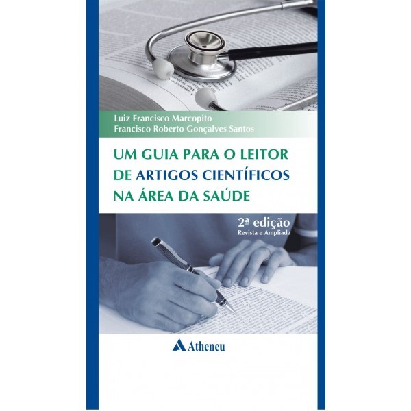 Livro Guia Para O Leitor De Artigos Cientificos Na Area Da Saude, Um - Marcopito/santos